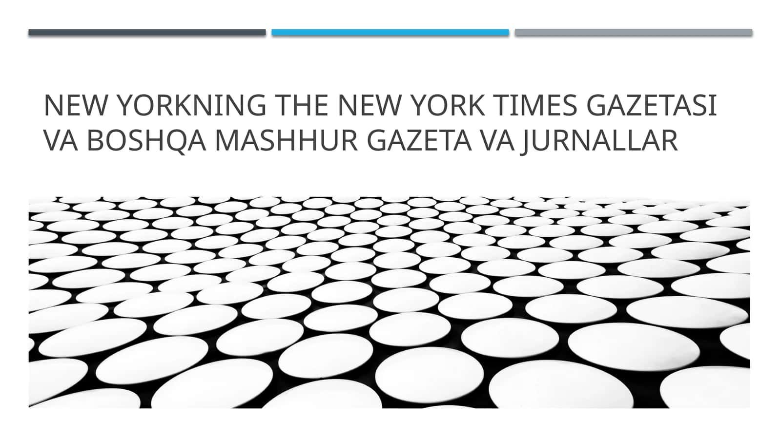 NEW YORKNING THE NEW YORK TIMES GAZETASI VA BOSHQA MASHHUR GAZETA VA JURNALLAR