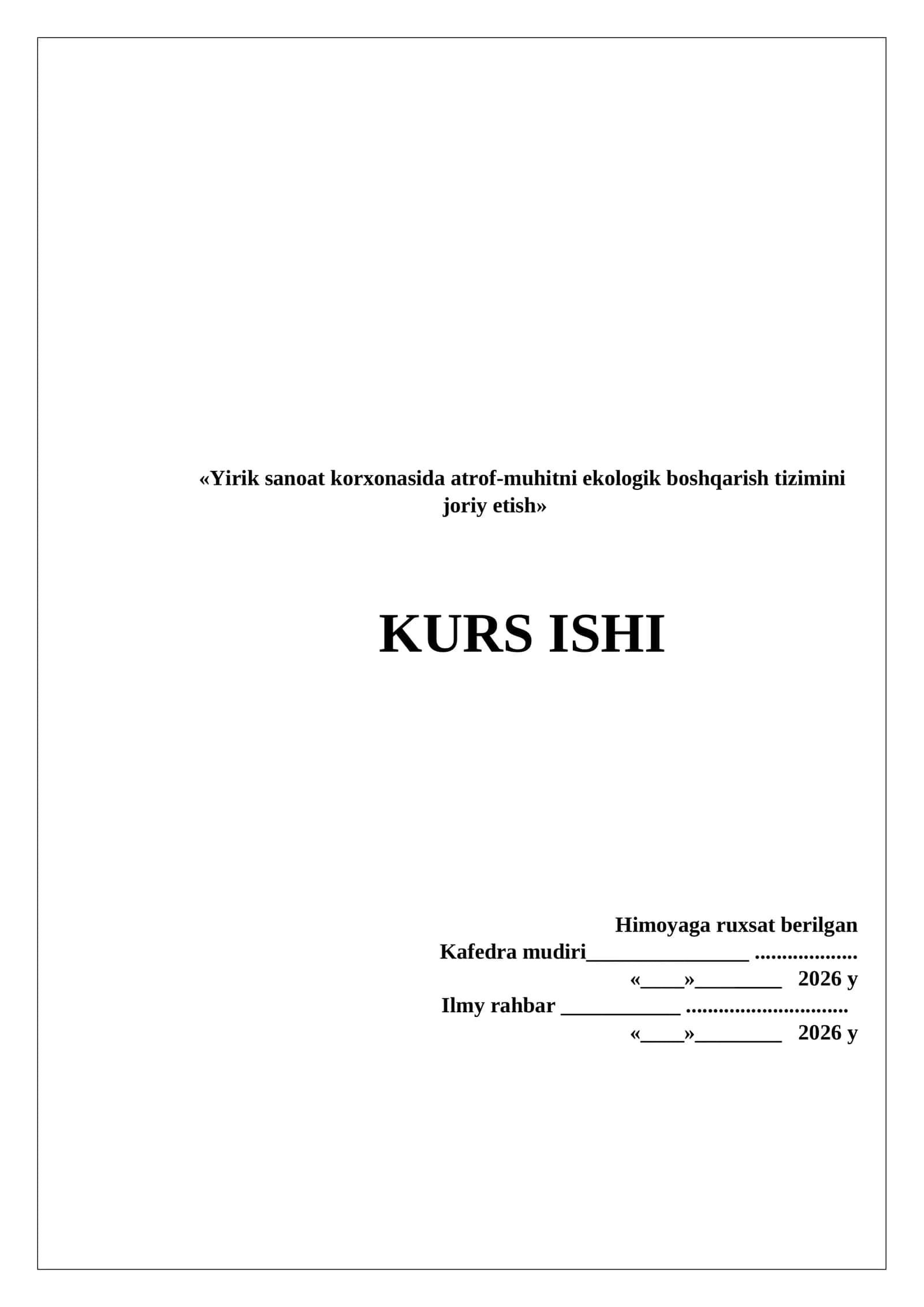 Yirik sanoat korxonasida atrof-muhitni ekologik boshqarish tizimini joriy etish