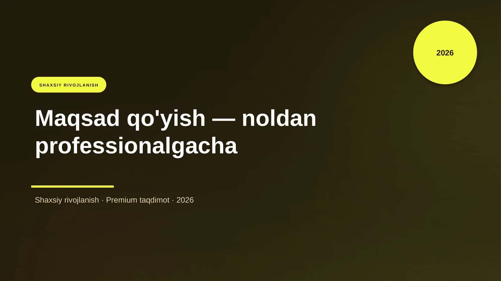 Maqsad qo'yish — noldan professionalgacha