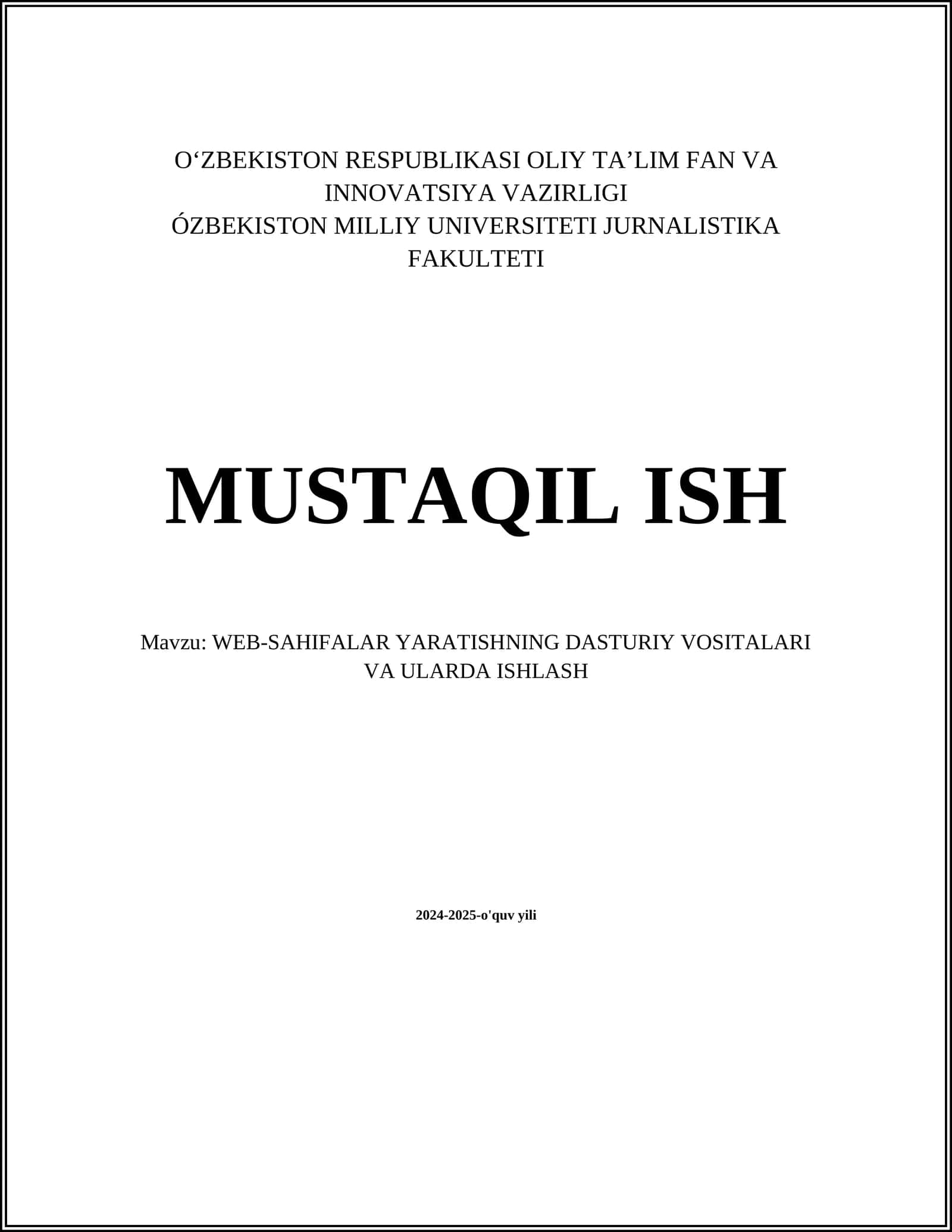WEB-SAHIFALAR YARATISHNING DASTURIY VOSITALARI VA ULARDA ISHLASH