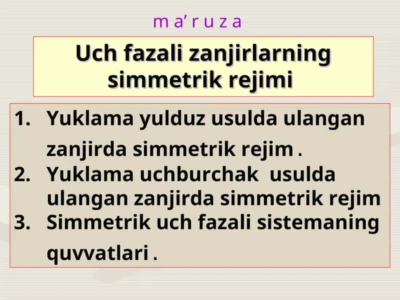 Uch fazali zanjirlarning simmetrik rejimi