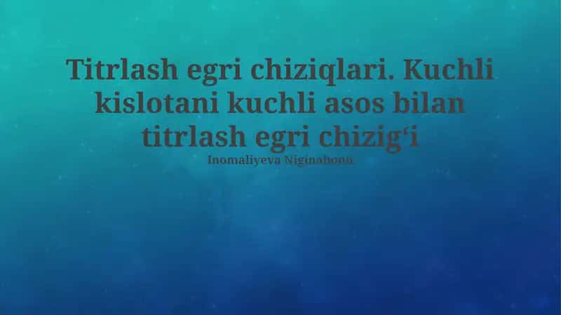 Kuchli Kislota bilan Kuchli Ishlarning Titrlash Egrisi