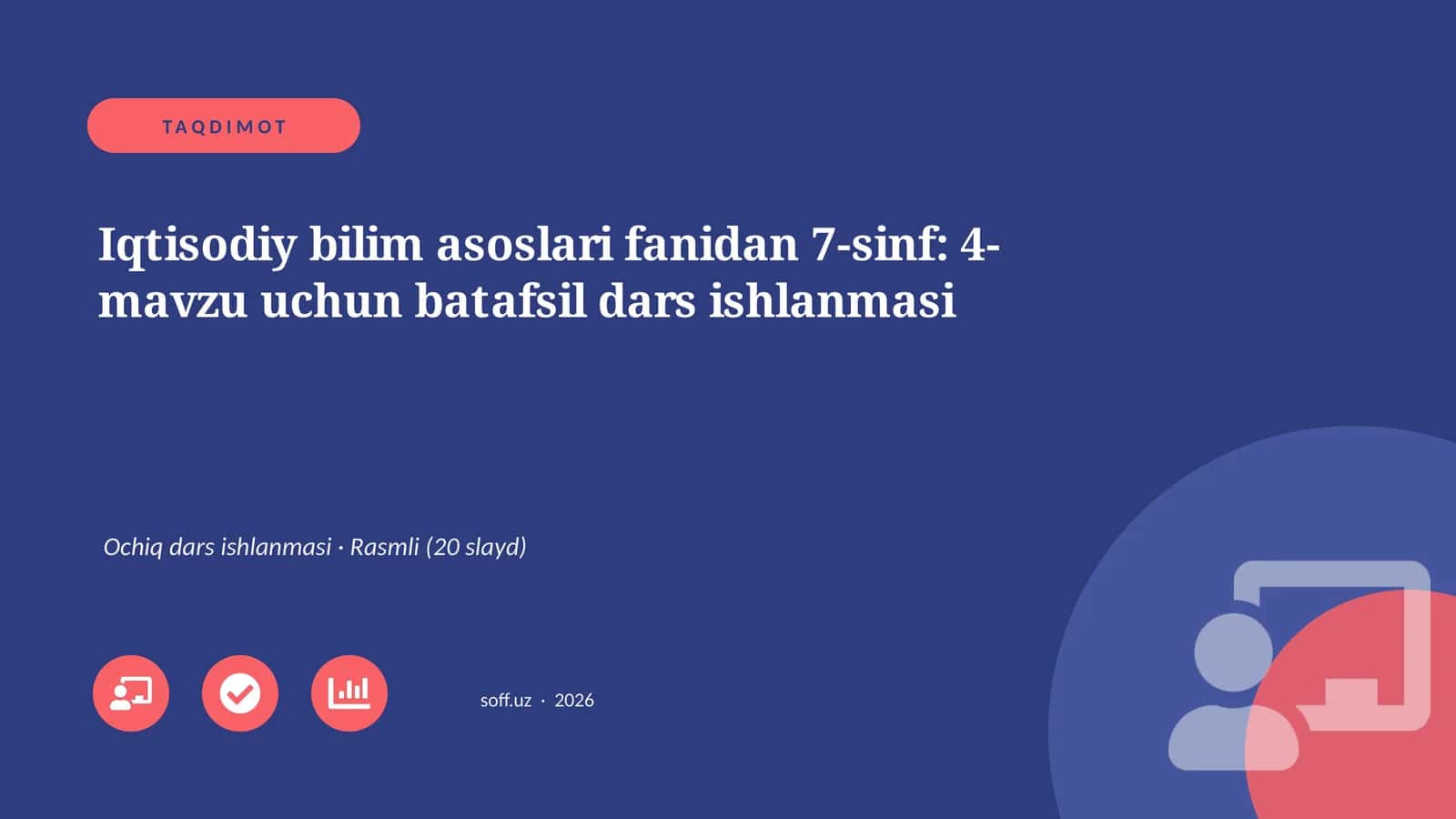 Iqtisodiy bilim asoslari fanidan 7-sinf: 4-mavzu uchun batafsil dars ishlanmasi