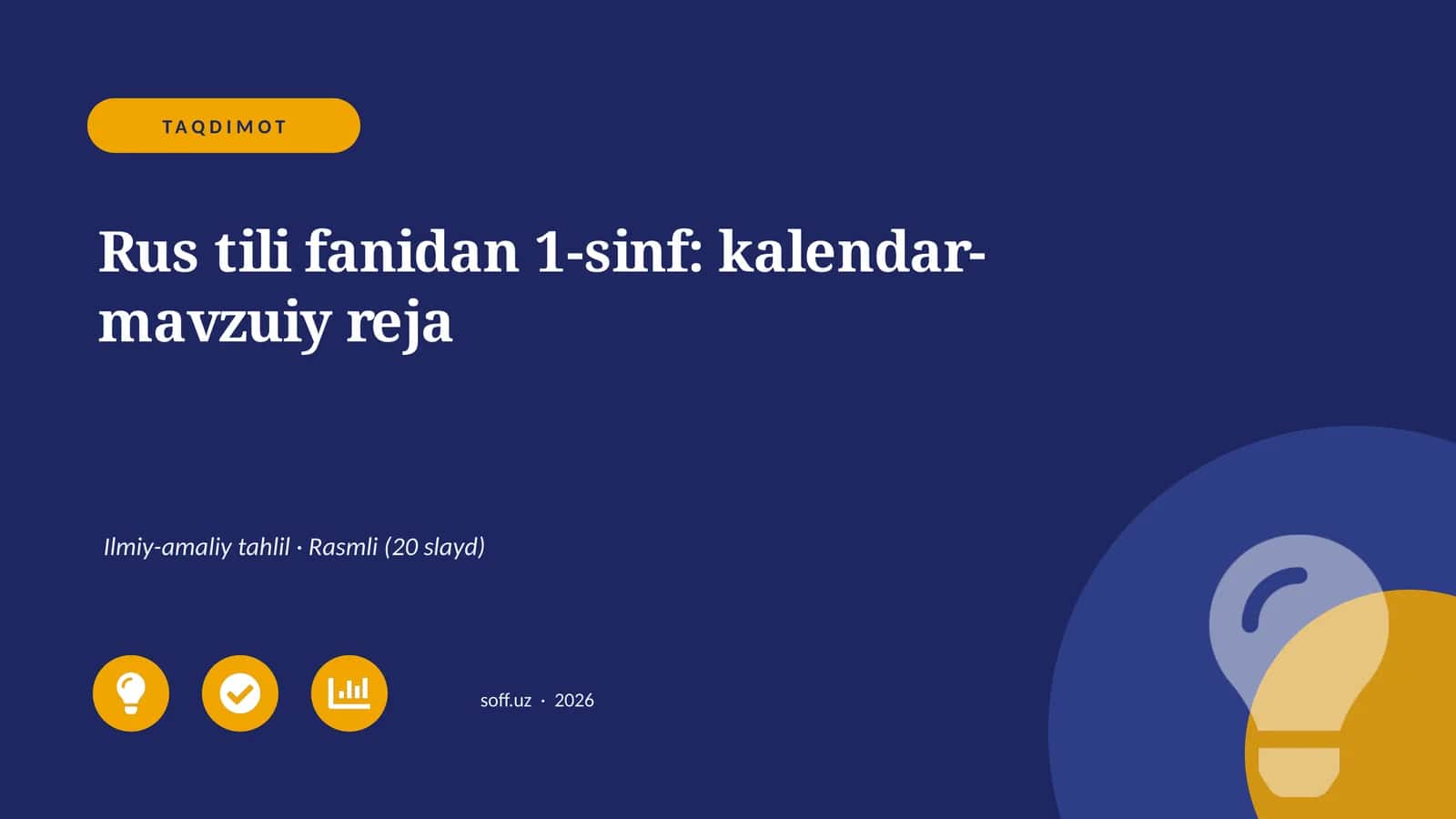 Rus tili fanidan 1-sinf: kalendar-mavzuiy reja