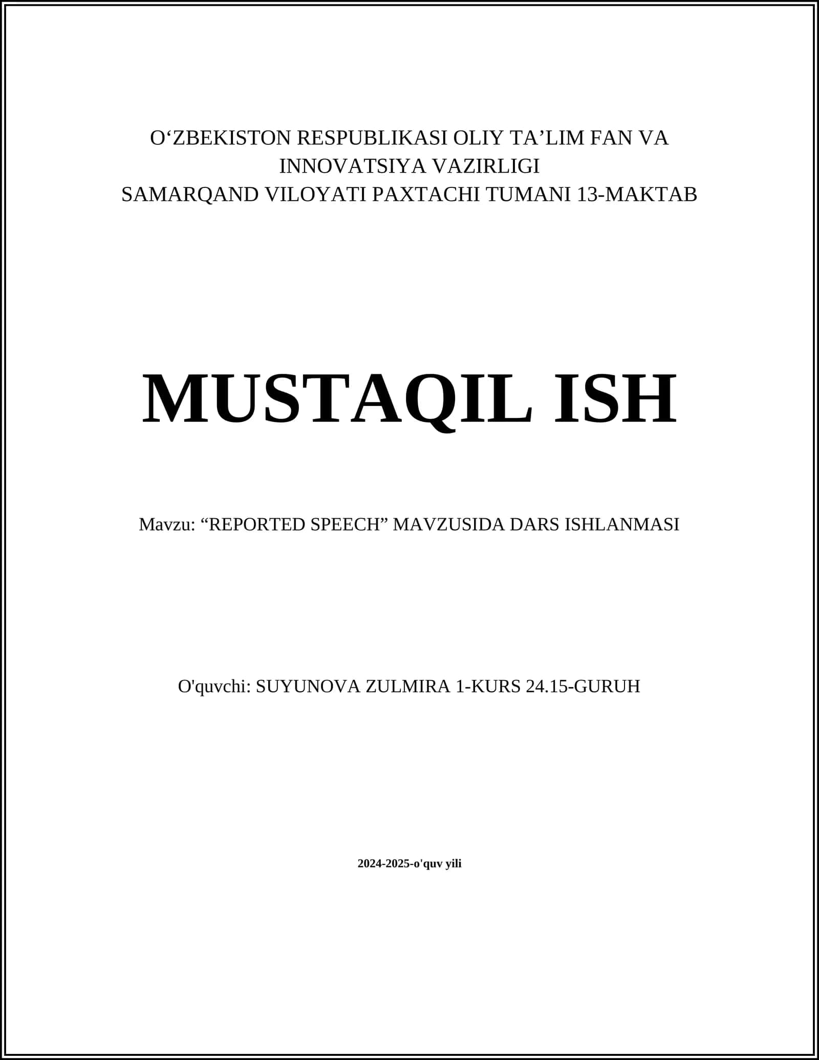 "REPORTED SPEECH" MAVZUSIDA DARS ISHLANMASI