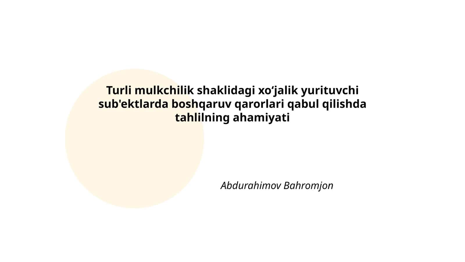 Turli mulkchilik shaklidagi xoʻjalik yurituvchi sub'ektlarda boshqaruv qarorlari qabul qilishda tahlilning ahamiyati