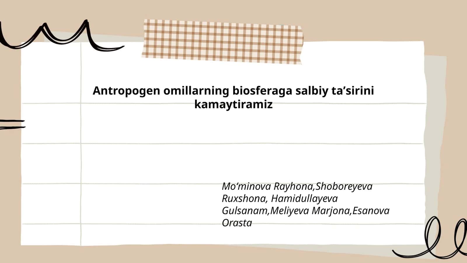 Antropogen omillarning biosferaga salbiy taʼsirini kamaytiramiz