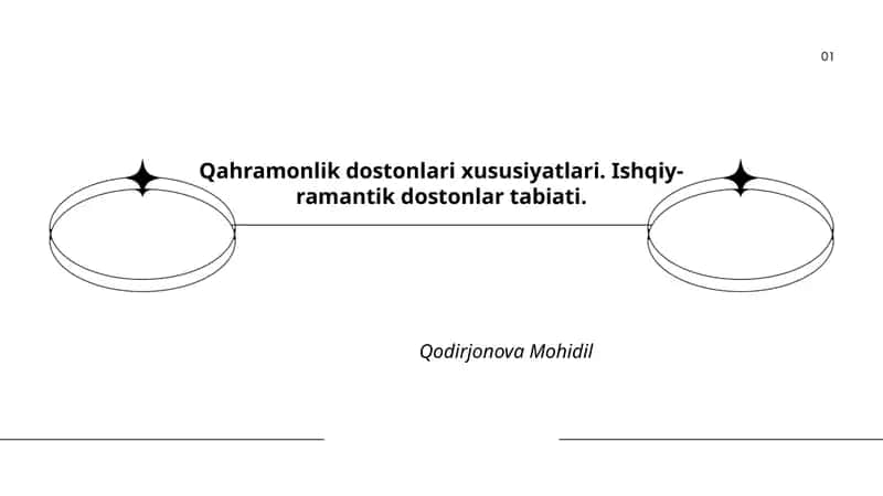 Qahramonlik dostonlari xususiyatlari. Ishqiy-ramantik dostonlar tabiati