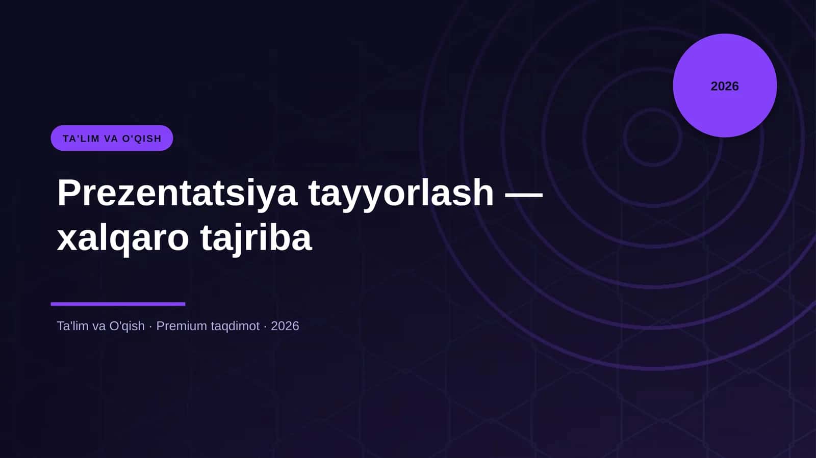 Prezentatsiya tayyorlash — xalqaro tajriba