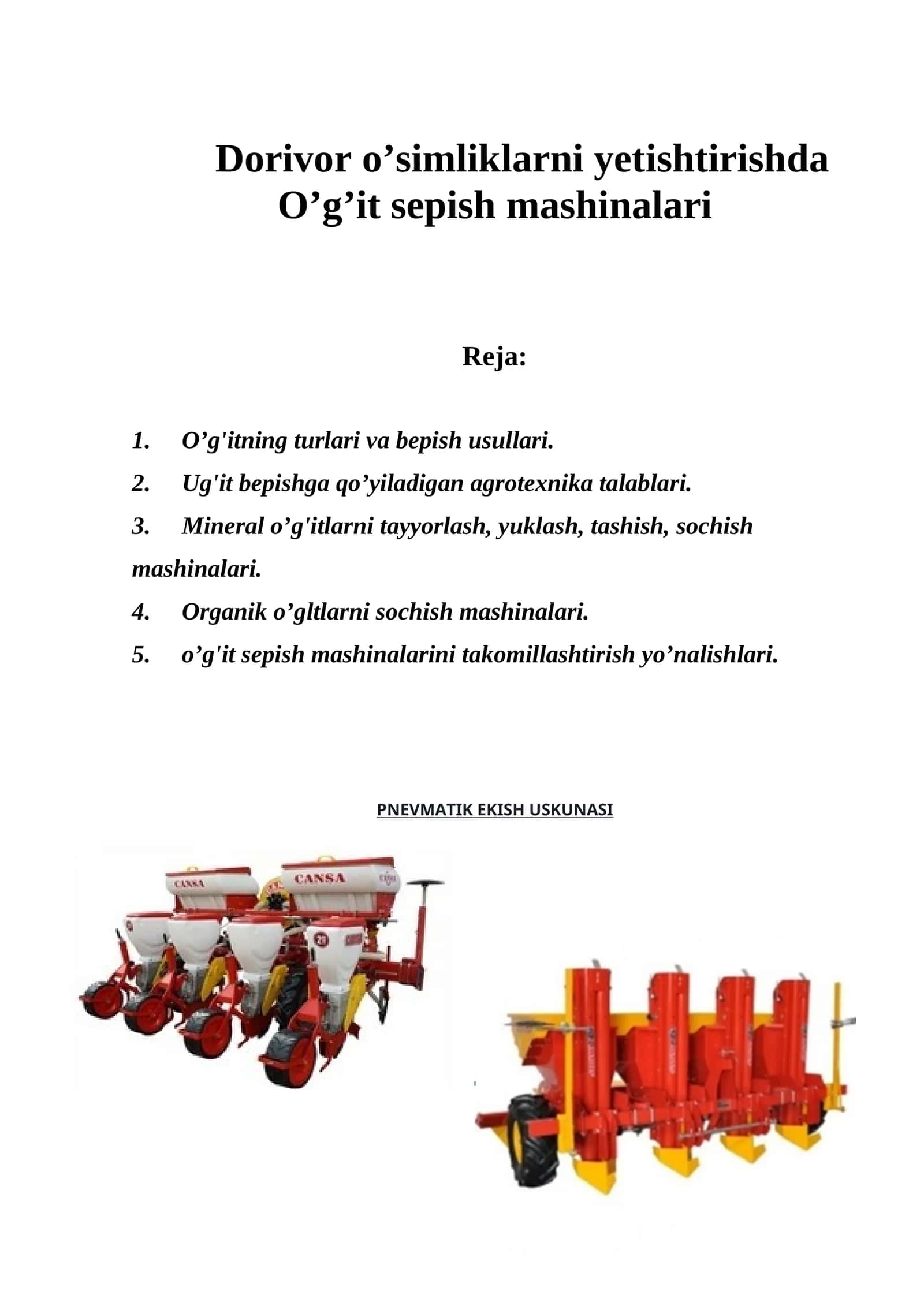 Dorivor o’simliklarni yetishtirishda o’g’it sepish mashinalari
