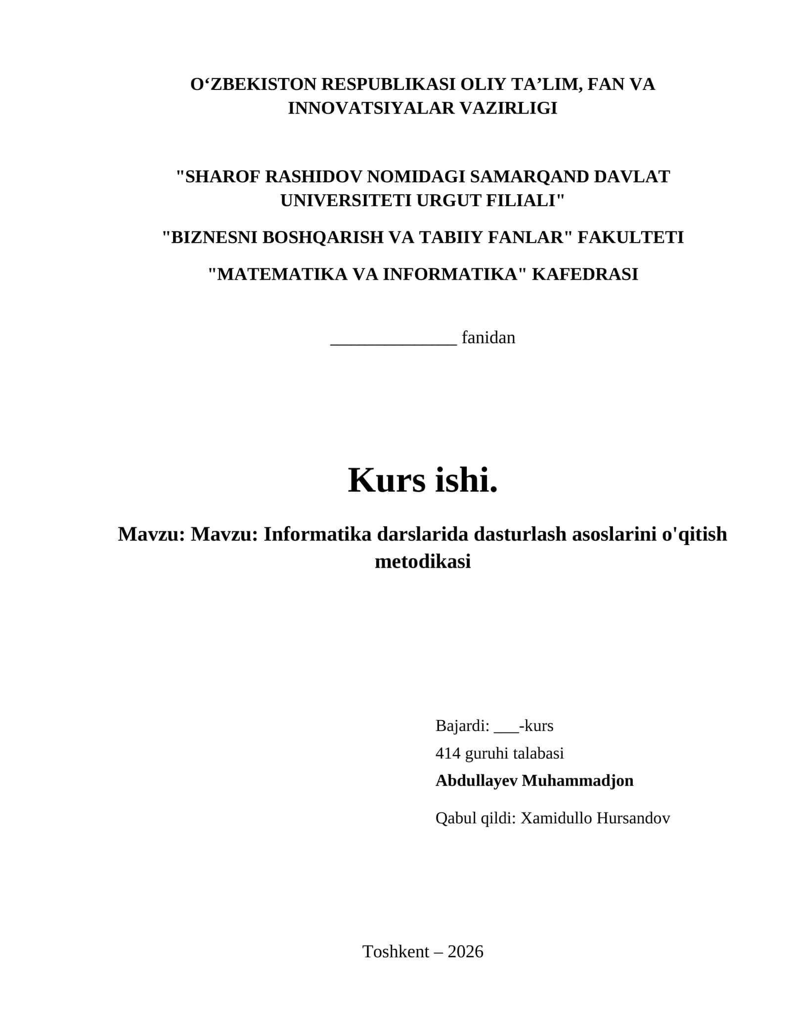 Mavzu: Informatika darslarida dasturlash asoslarini o'qitish metodikasi