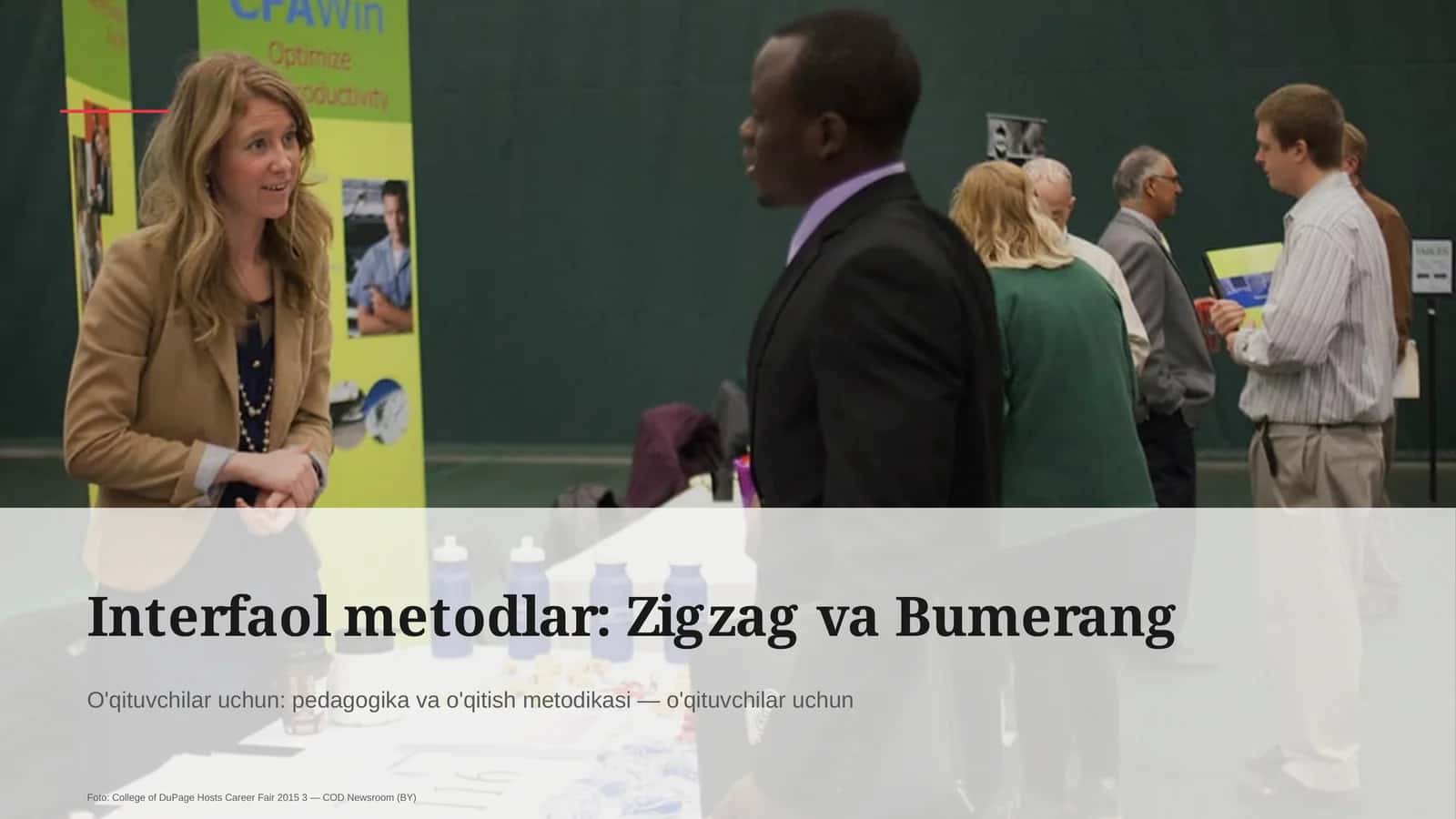 Interfaol metodlar: Zigzag va Bumerang