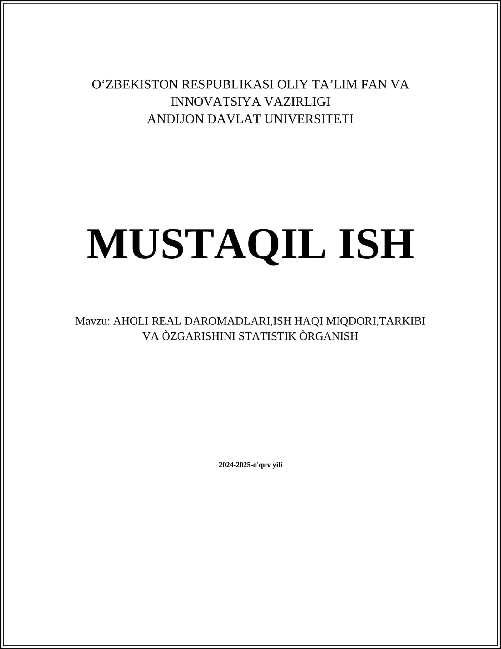 AHOLI REAL DAROMADLARI,ISH HAQI MIQDORI,TARKIBI VA ÒZGARISHINI STATISTIK ÒRGANISH