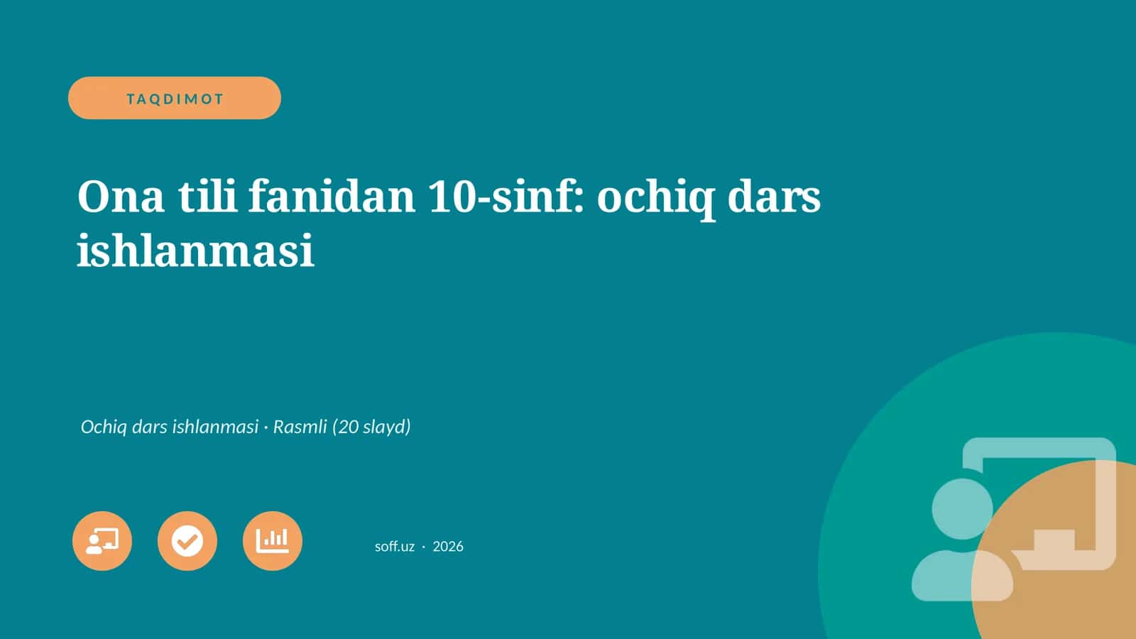 Ona tili fanidan 10-sinf: ochiq dars ishlanmasi