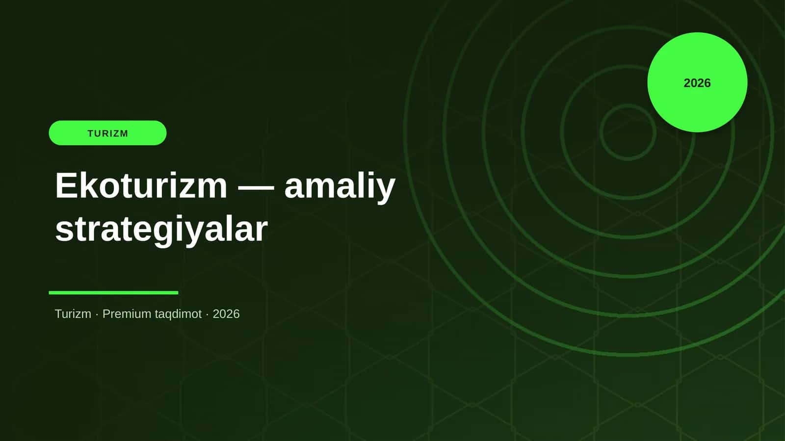 Ekoturizm — amaliy strategiyalar
