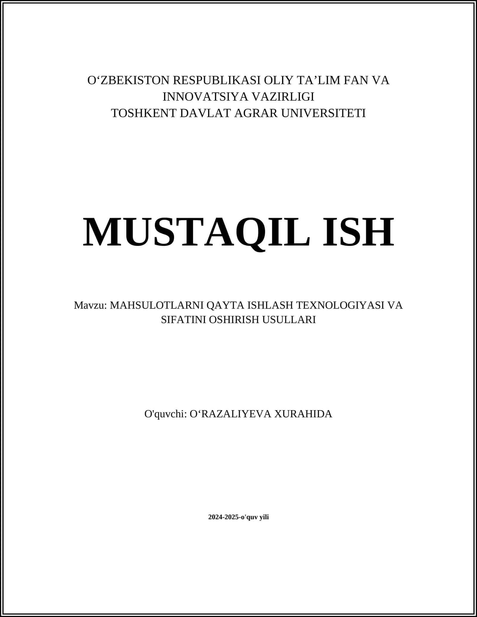 MAHSULOTLARNI QAYTA ISHLASH TEXNOLOGIYASI VA SIFATINI OSHIRISH USULLARI