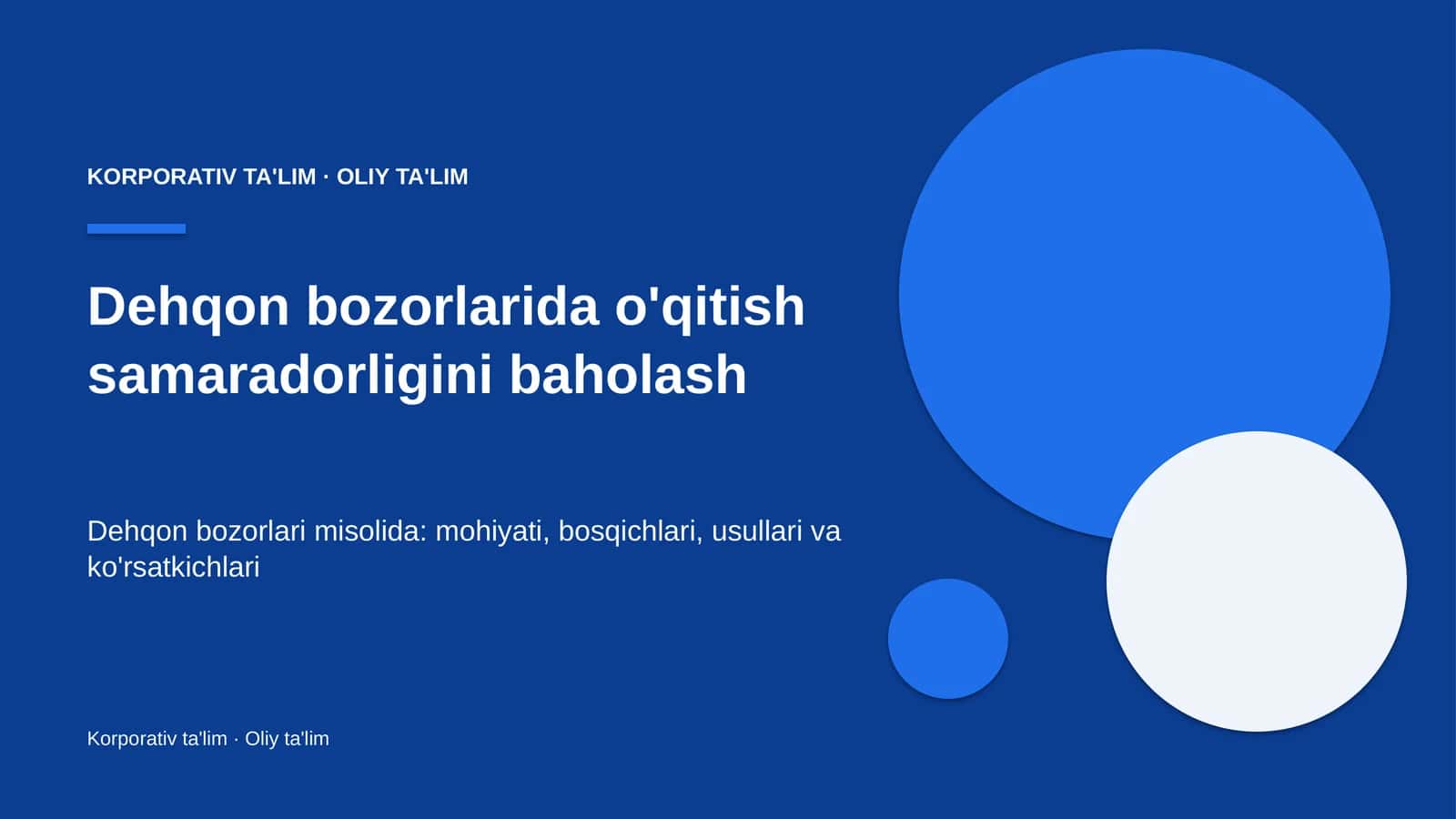 Dehqon bozorlarida o'qitish samaradorligini baholash