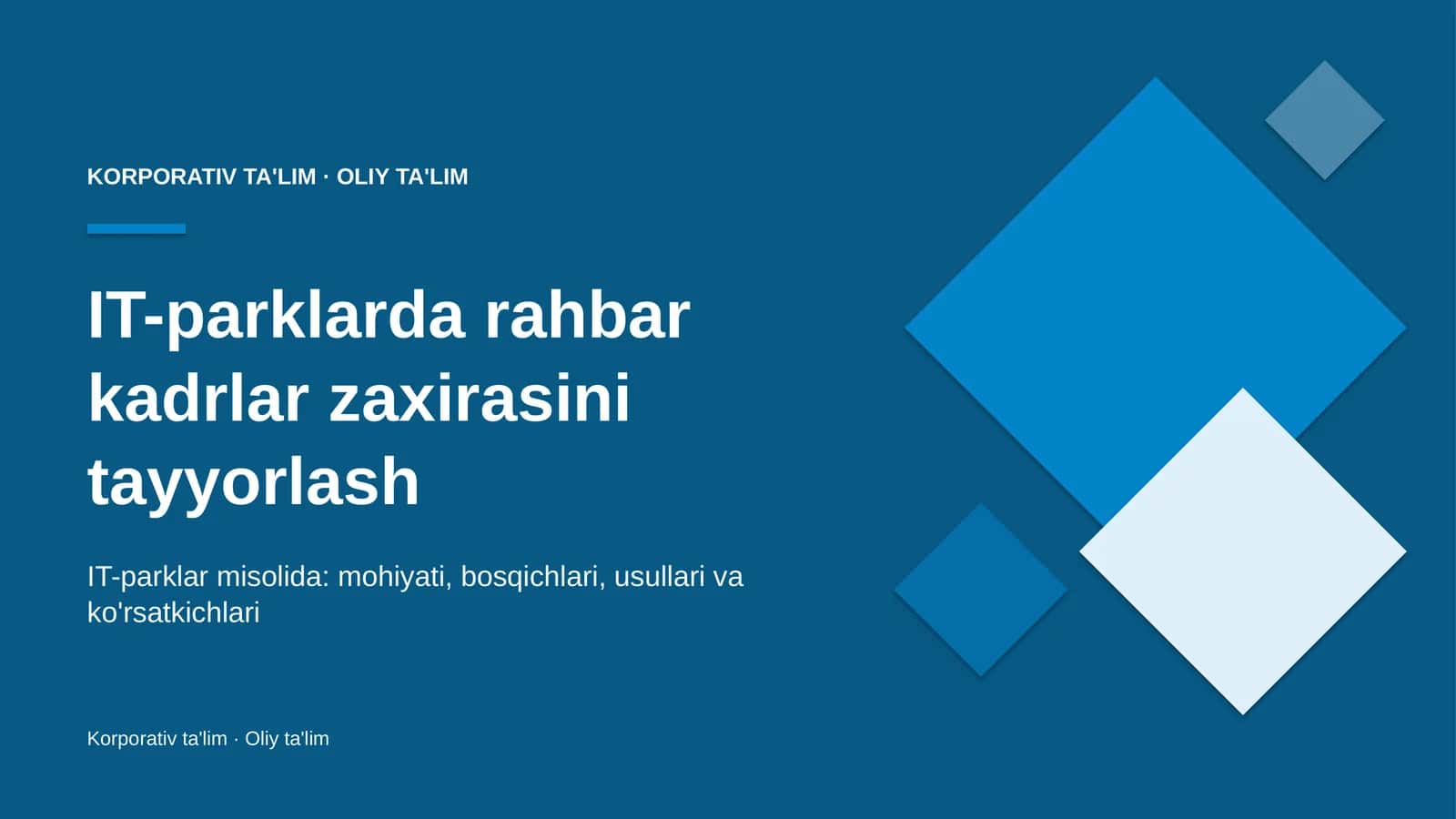 IT-parklarda rahbar kadrlar zaxirasini tayyorlash