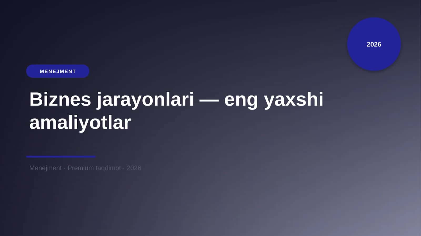 Biznes jarayonlari — eng yaxshi amaliyotlar