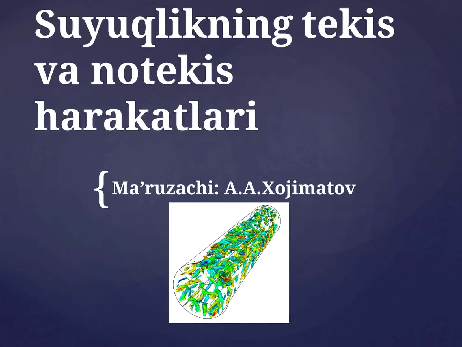 Suyuqlikning tekis va notekis harakatlari