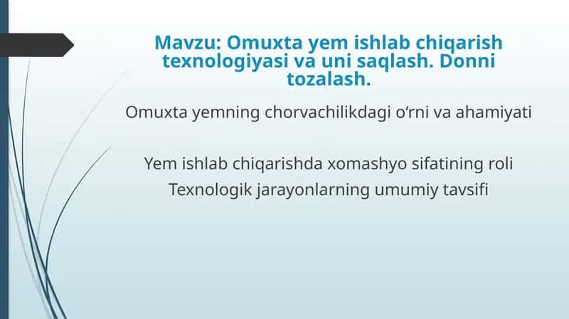 Omuxta yem ishlab chiqarish texnologiyasi va uni saqlash