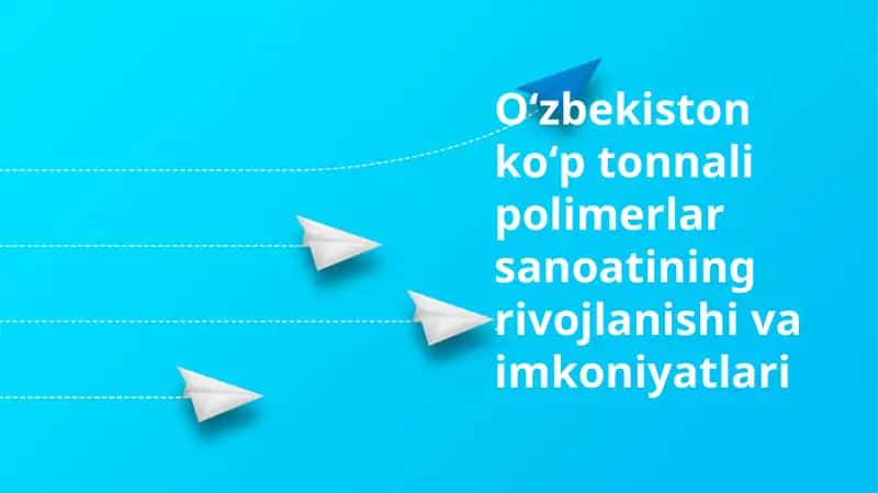 O'zbekiston polimer sanoati