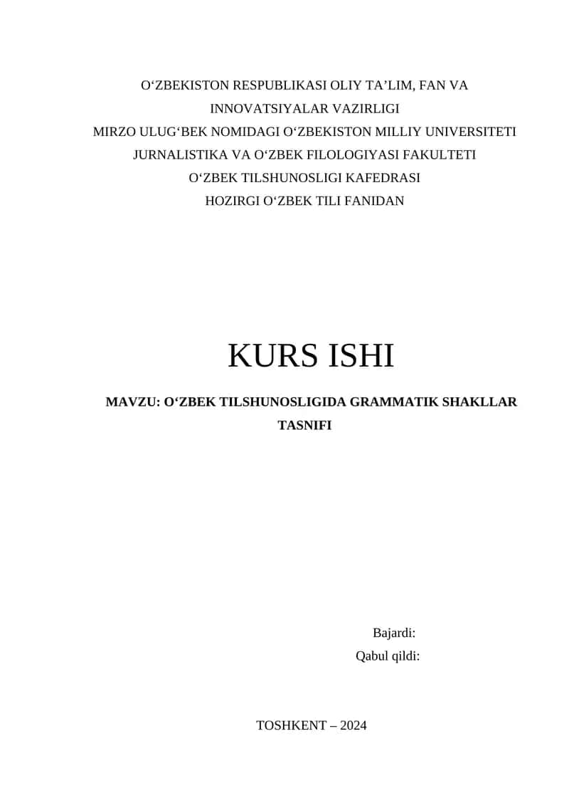 O‘ZBEK TILSHUNOSLIGIDA GRAMMATIK SHAKLLAR TASNIFI
