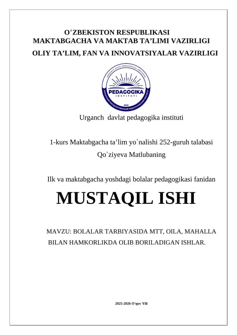 BOLALAR TARBIYASIDA MTT, OILA, MAHALLA BILAN HAMKORLIKDA OLIB BORILADIGAN ISHLAR