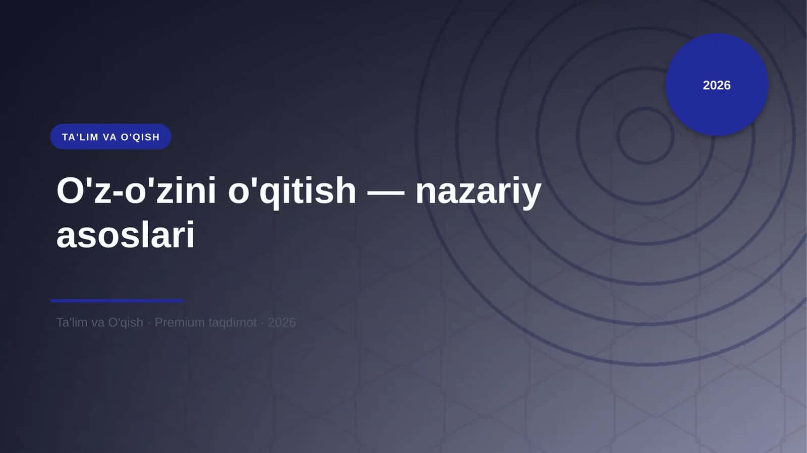 O'z-o'zini o'qitish — nazariy asoslari