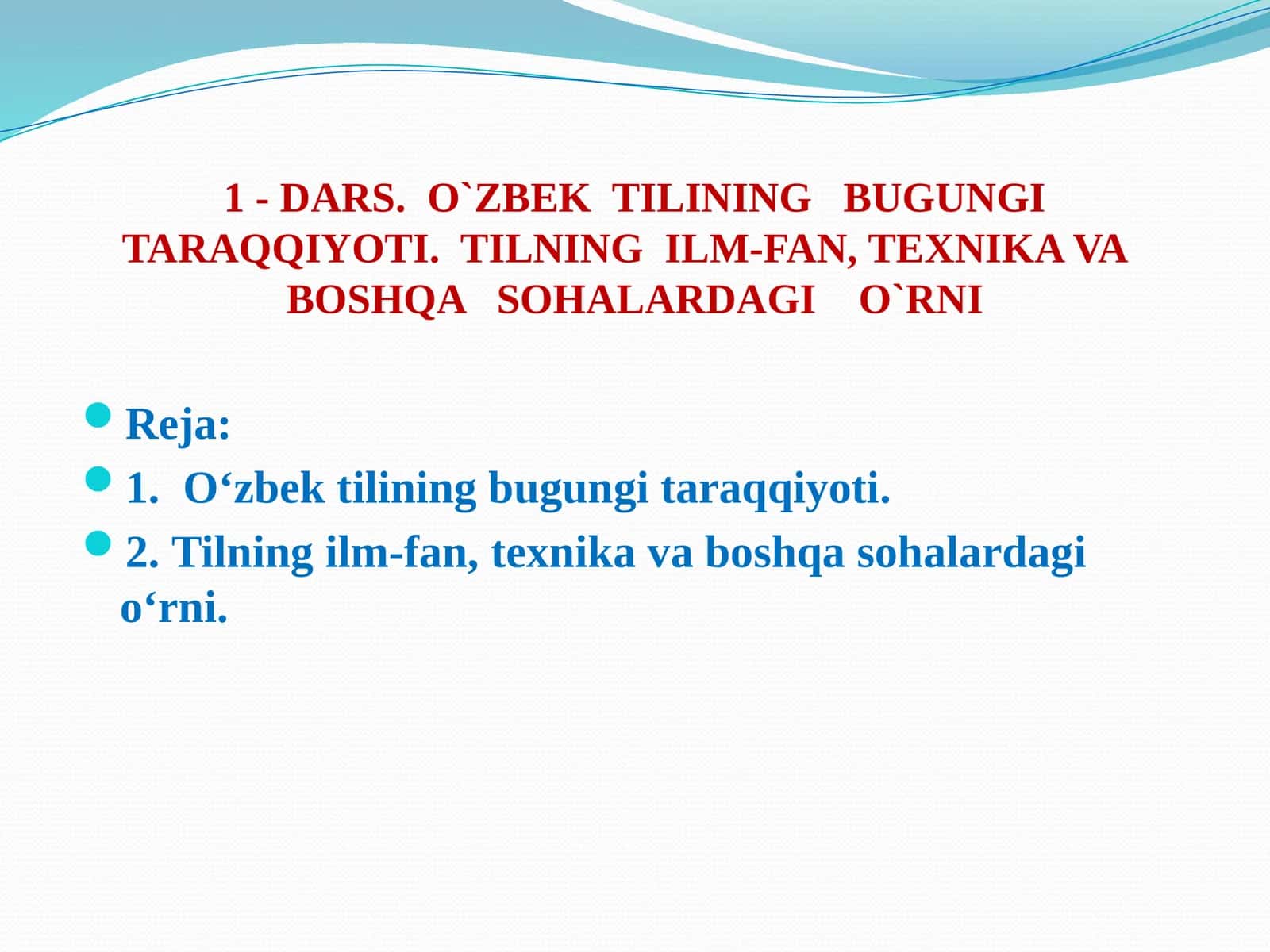 O`zbek Tilining Bugungi Taraqqiyoti