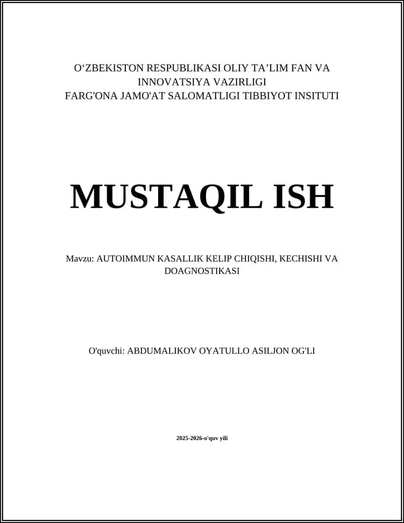 AUTOIMMUN KASALLIK KELIP CHIQISHI, KECHISHI VA DOAGNOSTIKASI