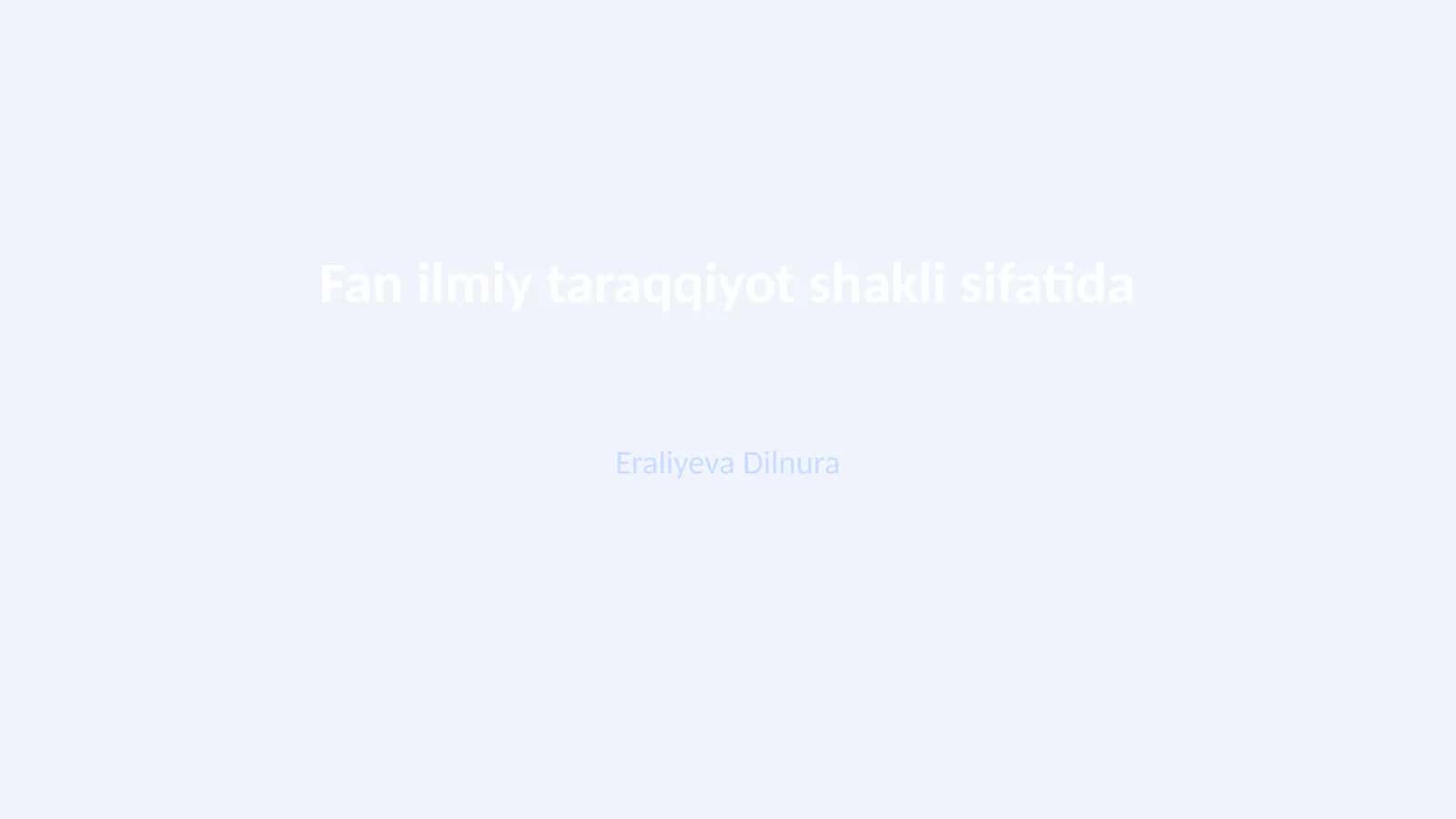 Fan ilmiy taraqqiyot shakli sifatida