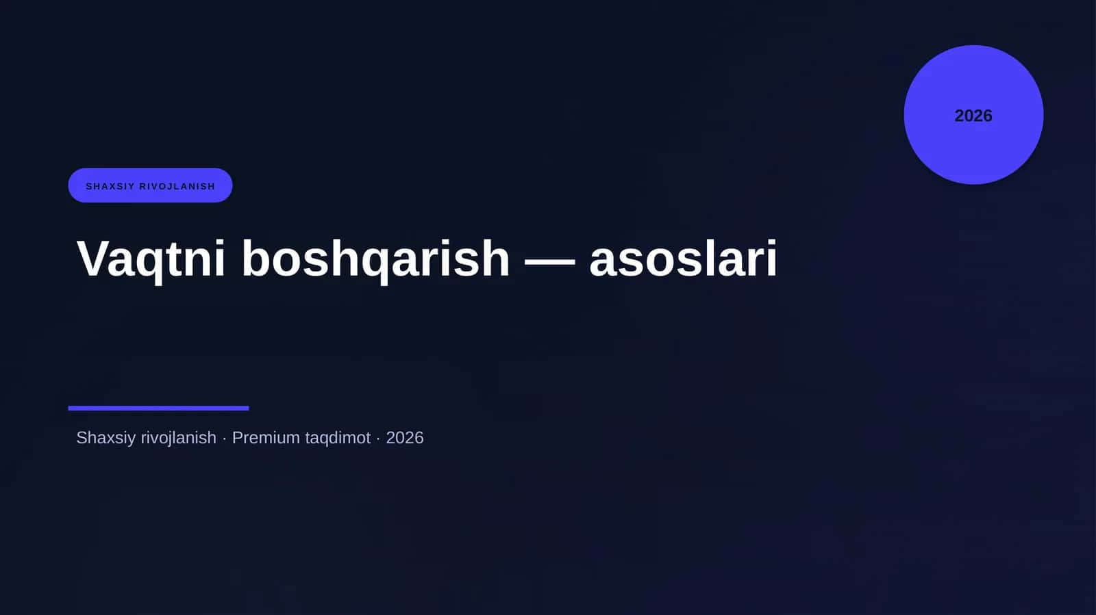 Vaqtni boshqarish — asoslari
