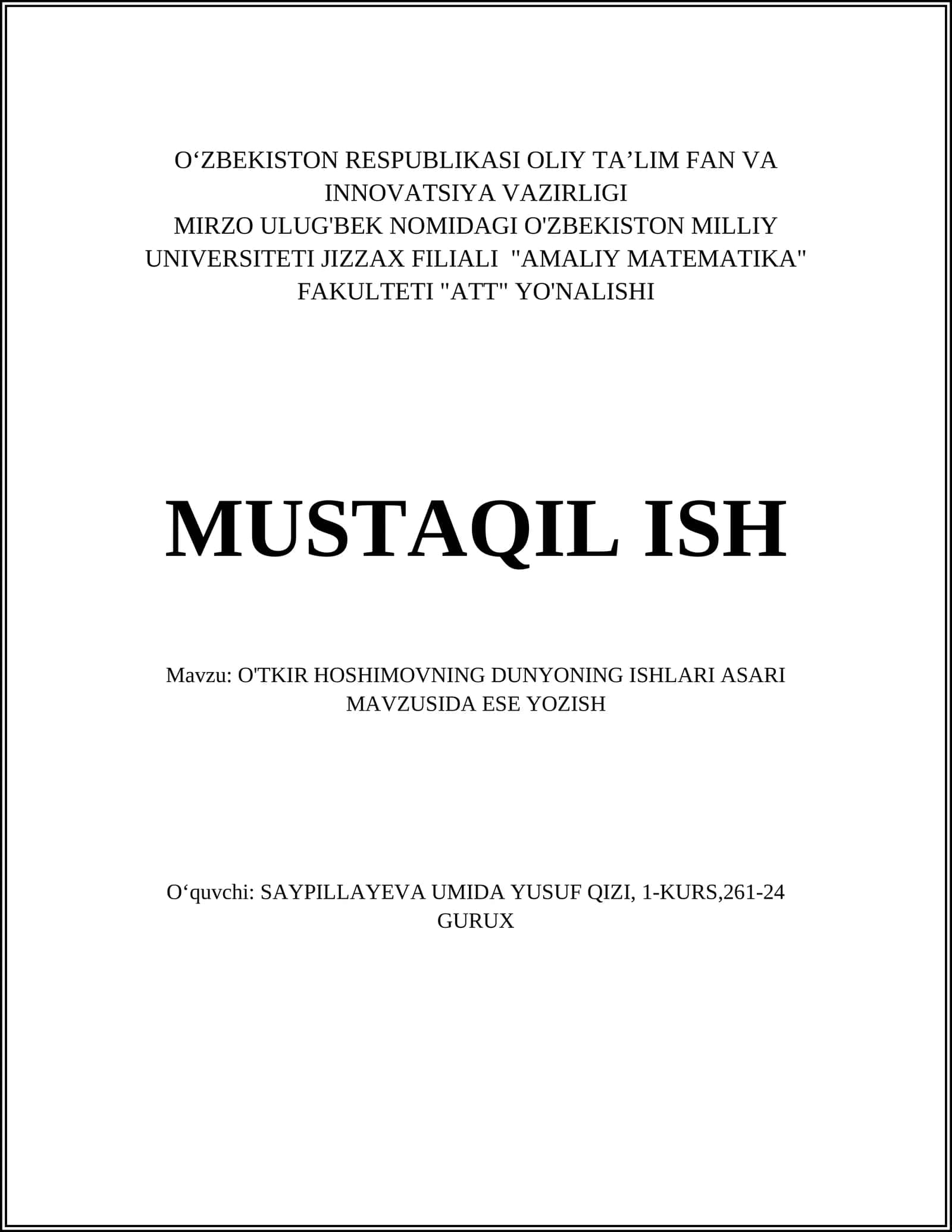 O'TKIR HOSHIMOVNING DUNYONING ISHLARI ASARI MAVZUSIDA ESE YOZISH
