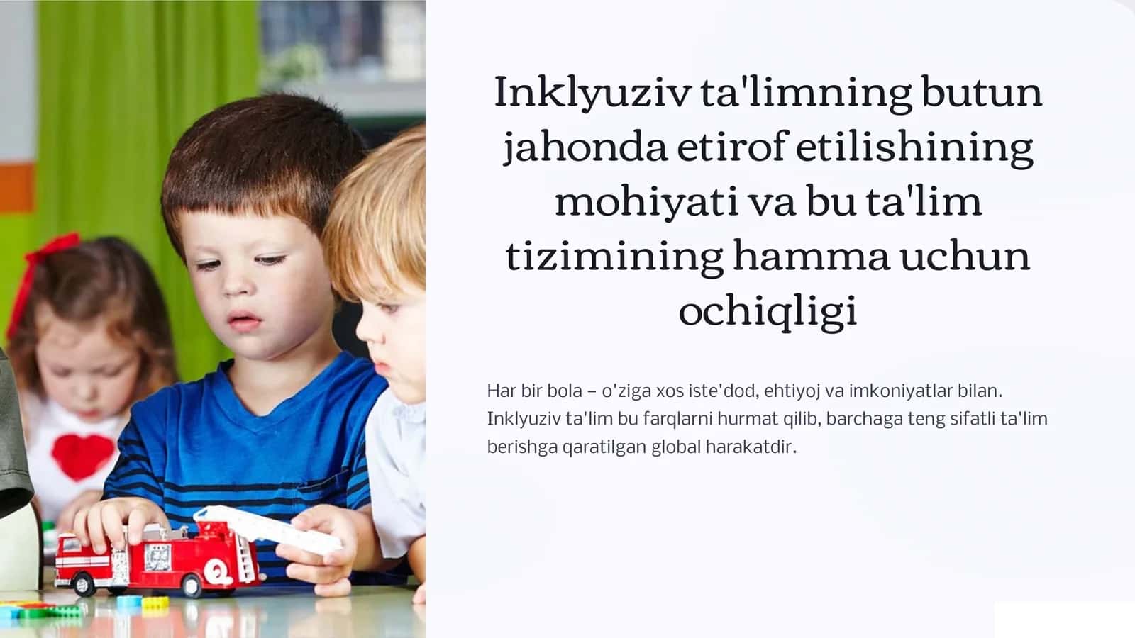 Inklyuziv ta'limning butun jahonda etirof etilishining mohiyati va bu ta'lim tizimining hammasi uchun ochiqligi