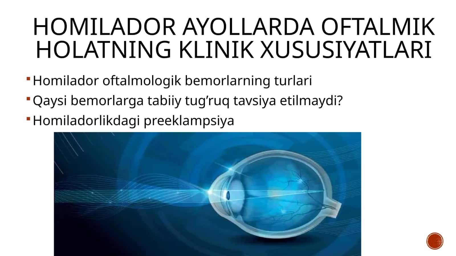 Homilador ayollarda oftalmik holatning klinik xususiyatlari