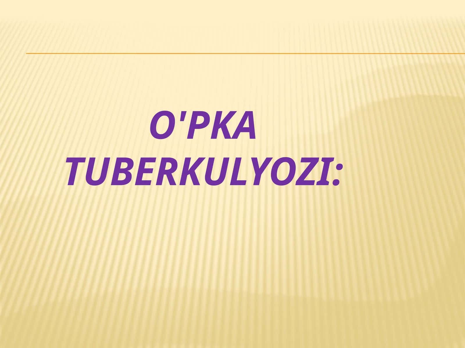 O'pka tuberkulyozi