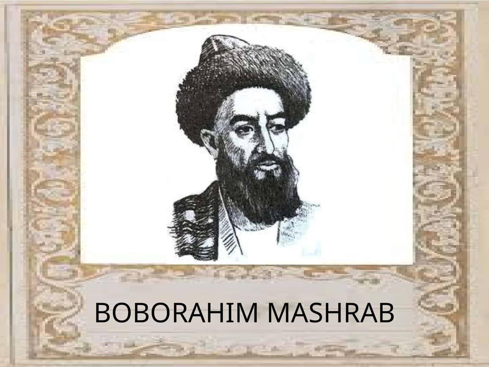 BOBORAHIM MASHRAB (1653-1711)