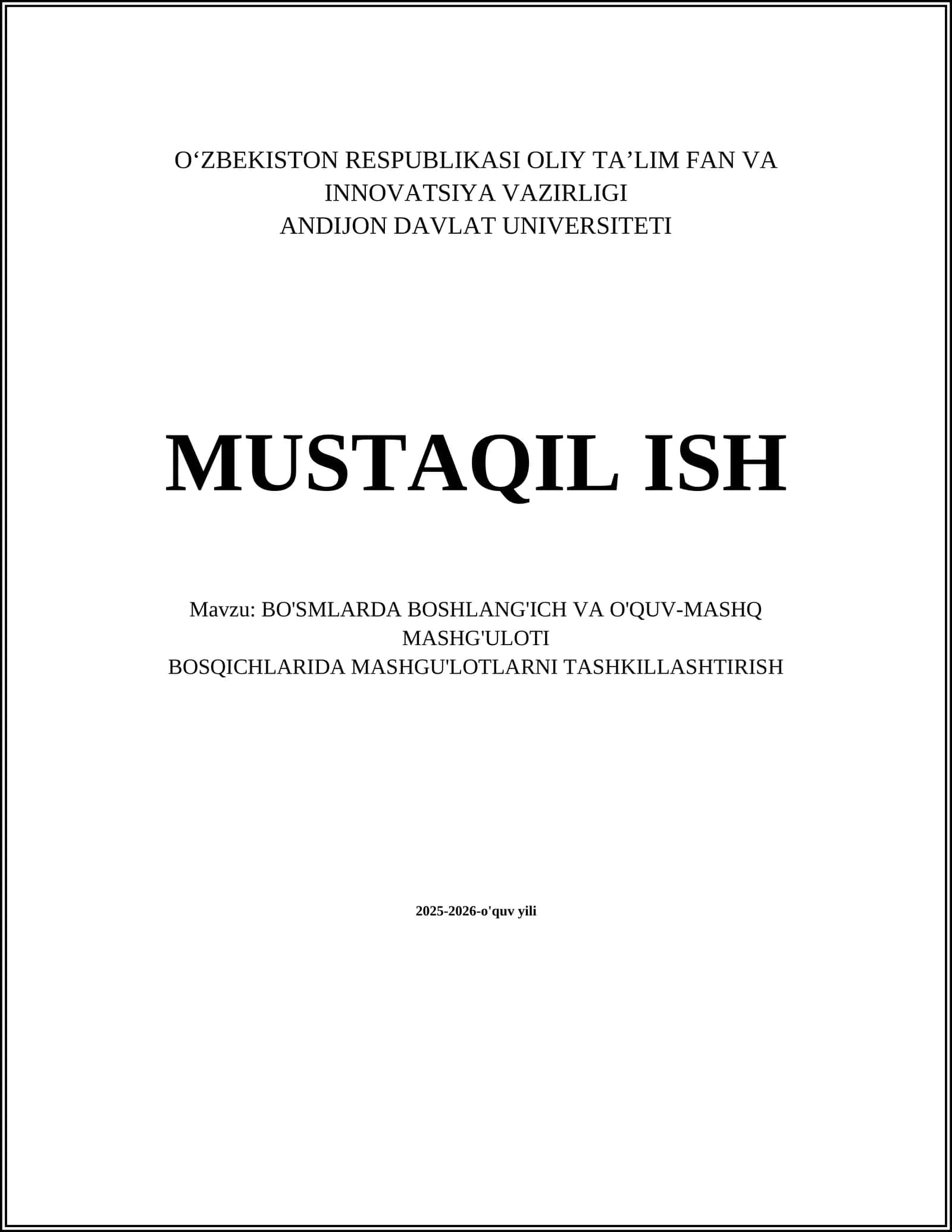 BO'SMLARDA BOSHLANG'ICH VA O'QUV-MASHQ MASHG'ULOTI BOSQICHLARIDA MASHGU'LOTLARNI TASHKILLASHTIRISH