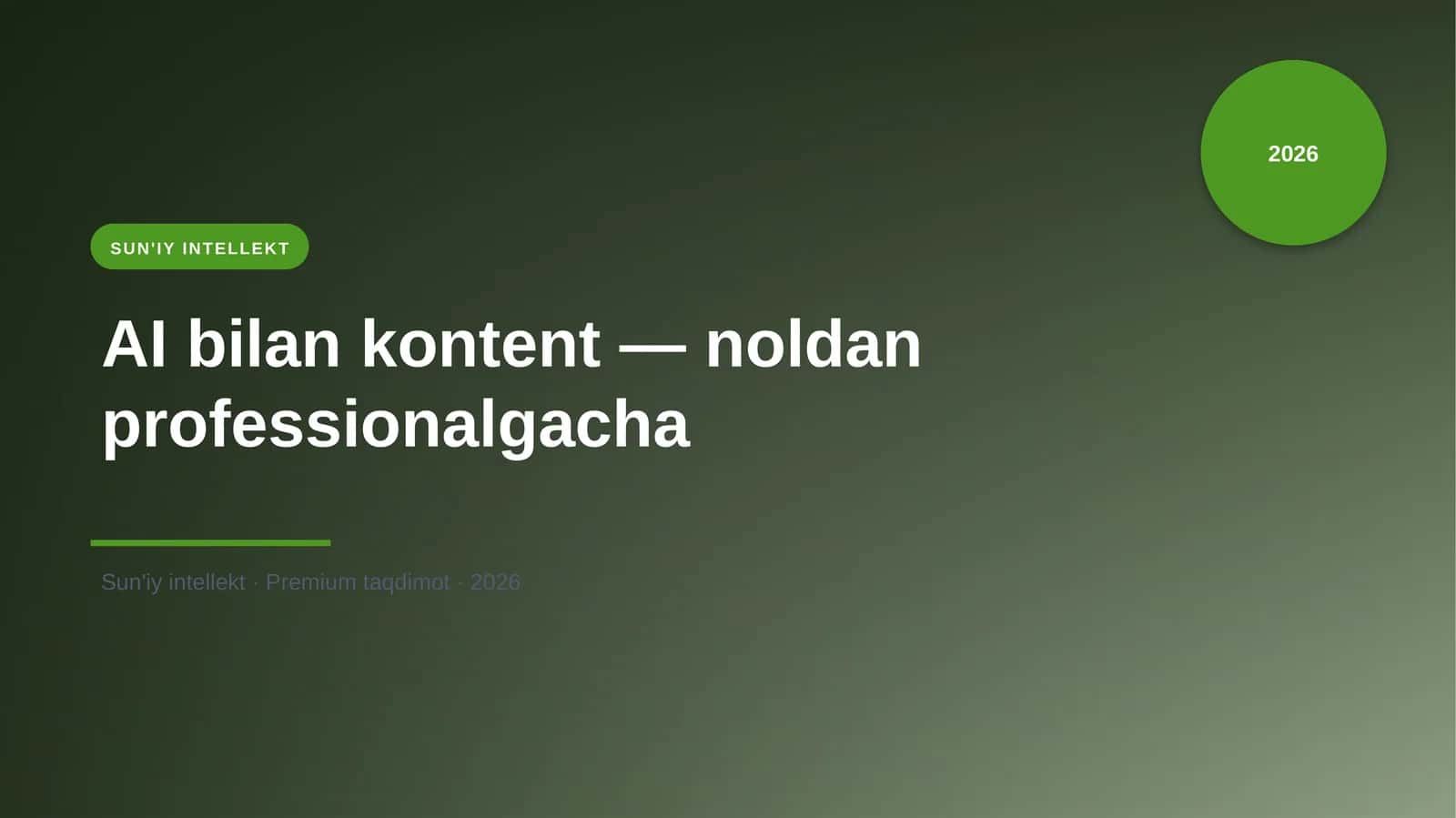 AI bilan kontent — noldan professionalgacha