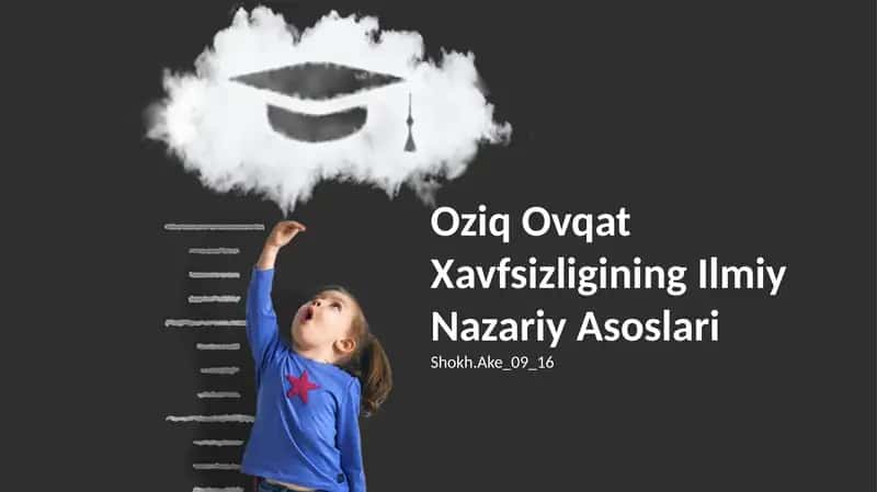 Oziq Ovqat Xavfsizligining Ilmiy Nazariy Asoslari