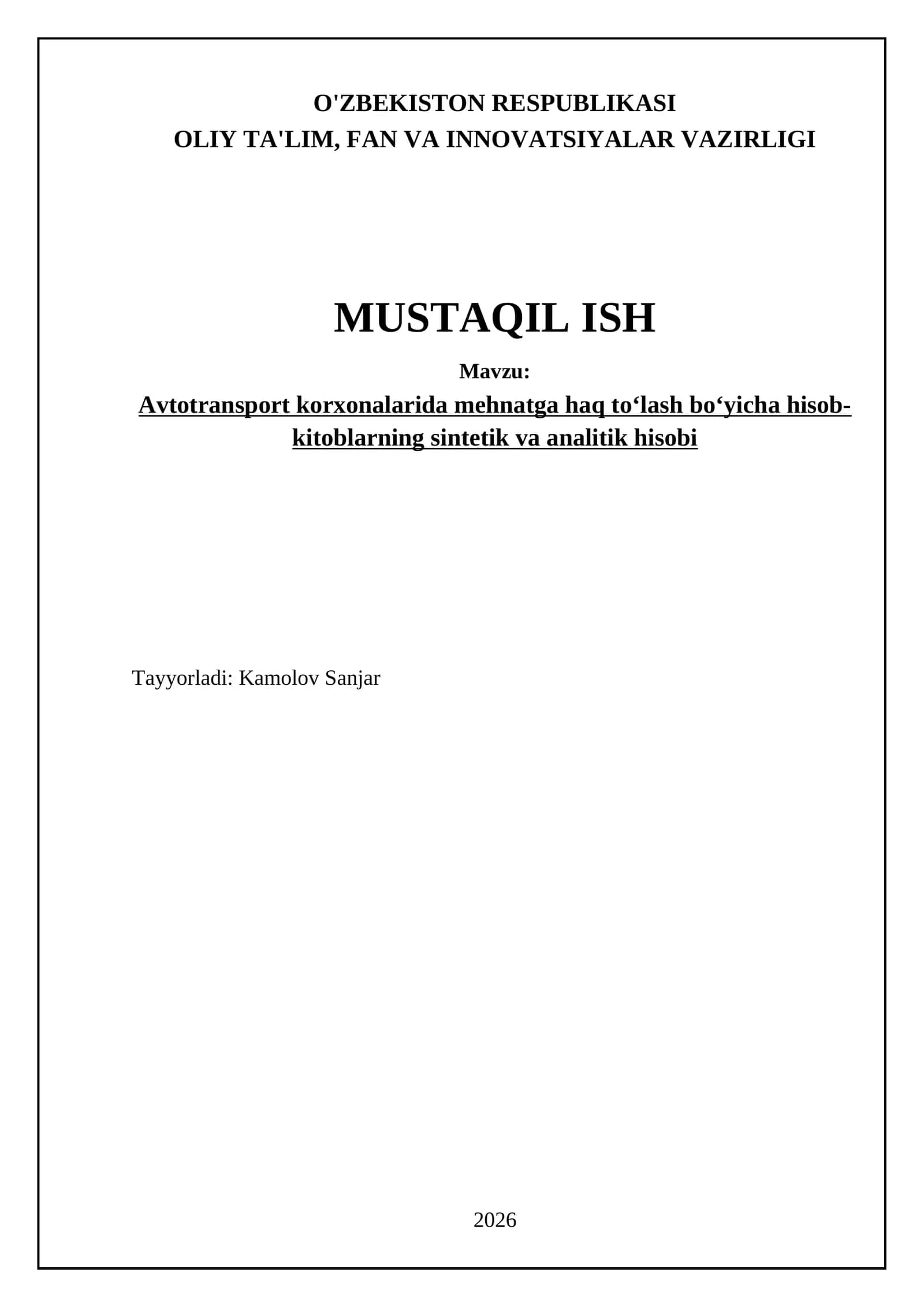 Avtotransport korxonalarida mehnatga haq to‘lash bo‘yicha hisob-kitoblarning sintetik va analitik hisobi