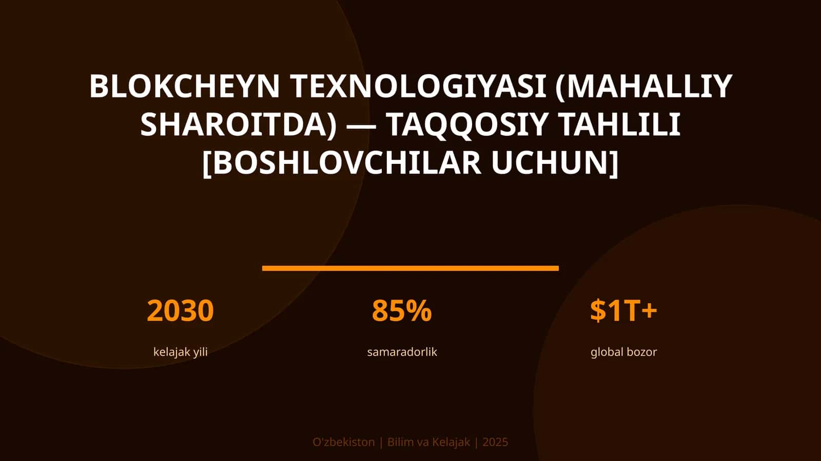 Blokcheyn Texnologiyasi (Mahalliy Sharoitda) - Taqqosiy Tahlili [Boshlovchilar Uchun]