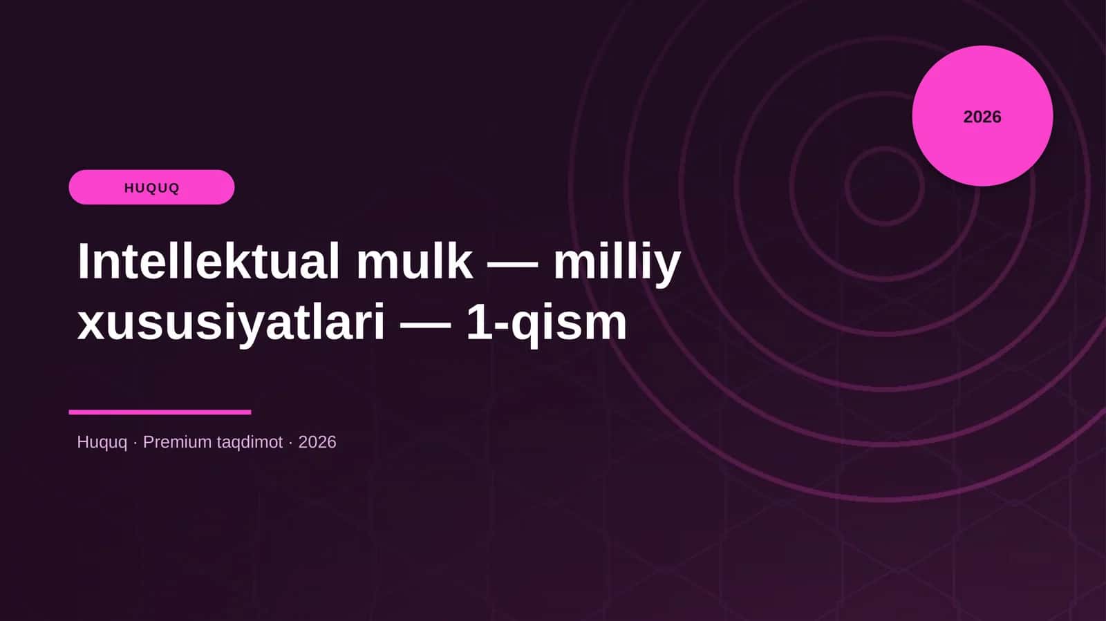 Intellektual mulk — milliy xususiyatlari — 1-qism