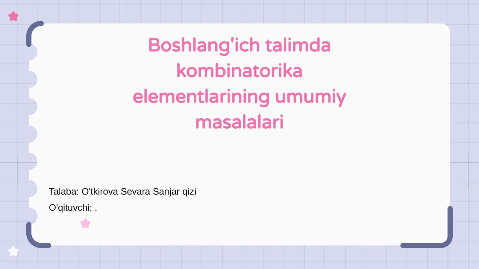Boshlang'ich talimda kombinatorika elementlarining umumiy masalalari
