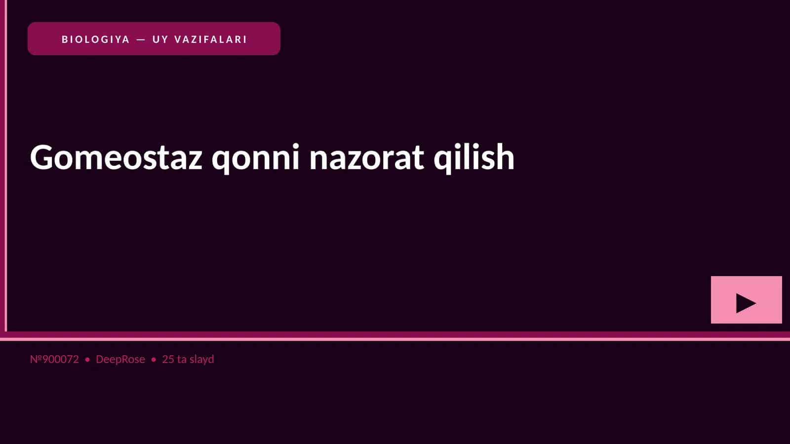 BIOLOGIYA — UY VAZIFALARI