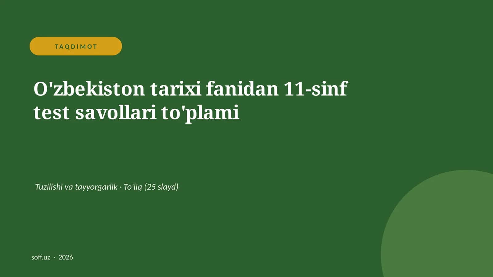 O'zbekiston tarixi fanidan 11-sinf test savollari to'plami