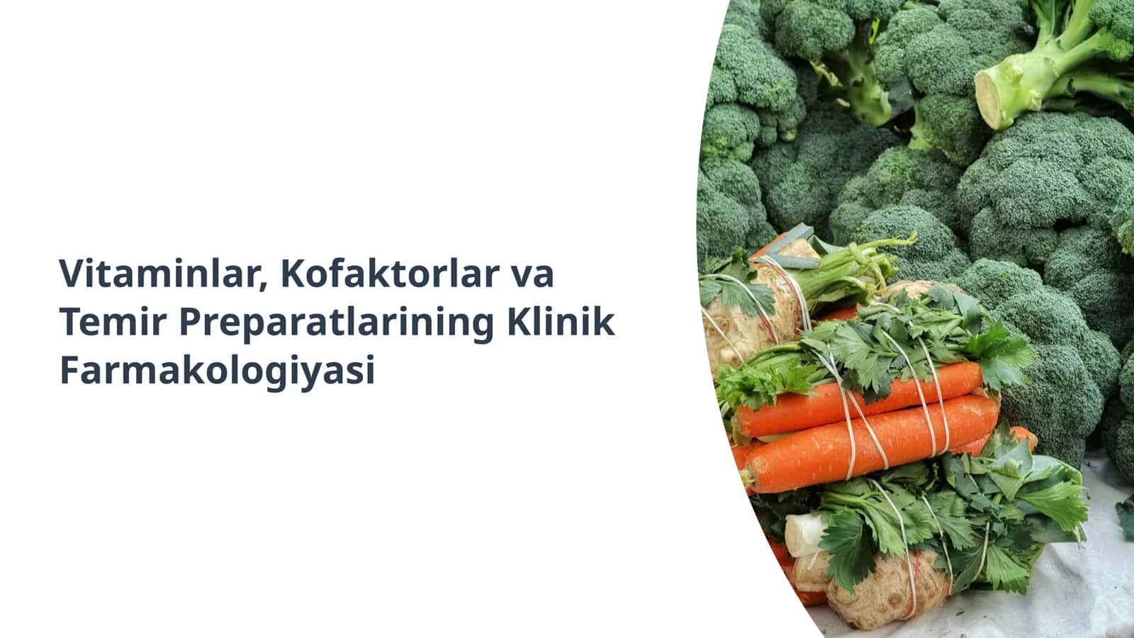Vitaminlar, Kofaktorlar va Temir Preparatlarining Klinik Farmakologiyasi