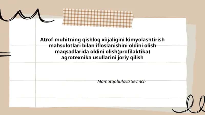 Atrof-muhitning qishloq xõjaligini kimyolashtirish mahsulotlari bilan ifloslanishini oldini olish