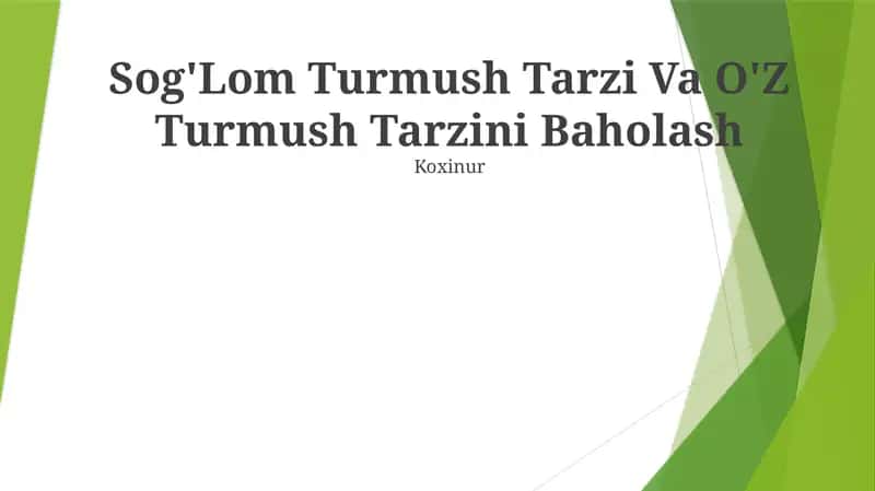 Sog'Lom Turmush Tarzi Va O'Z Turmush Tarzini Baholash